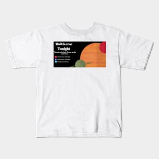 Multiverse Tonight Kids T-Shirt